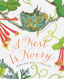 A Nest is Noisy - Sylvia Long