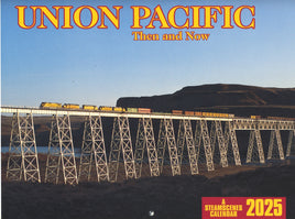 Union Pacific Then and Now 2025