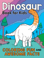 Dinosaur Book for Kids: Coloring Fun with Awesome Facts