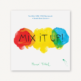 Mix It Up! (Board Book) by Heave Tullet